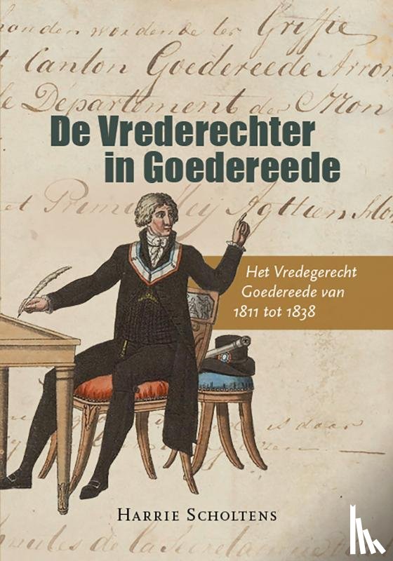 Scholtens, H. (Harrie) - De Vrederechter in Goedereede