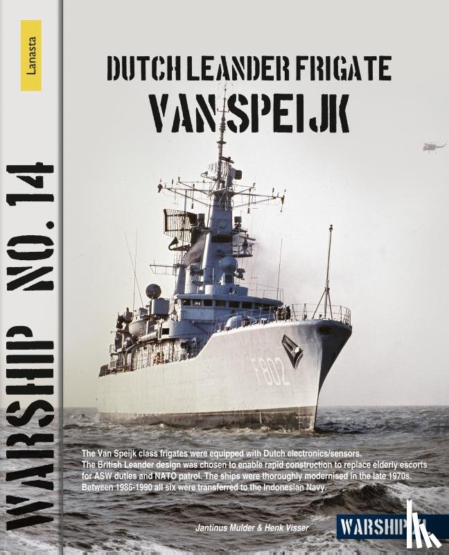Mulder, Jantinus, Visser, Henk - Dutch Leander Frigate Van Speijk