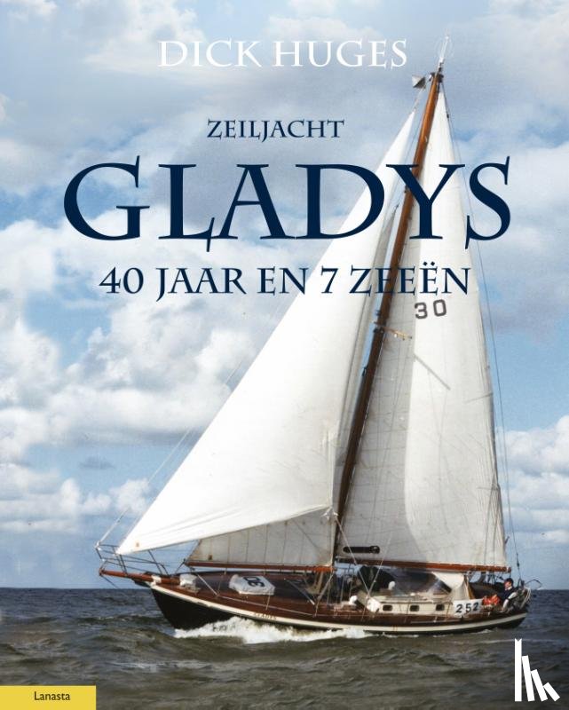 Huges, Dick - Zeiljacht Gladys