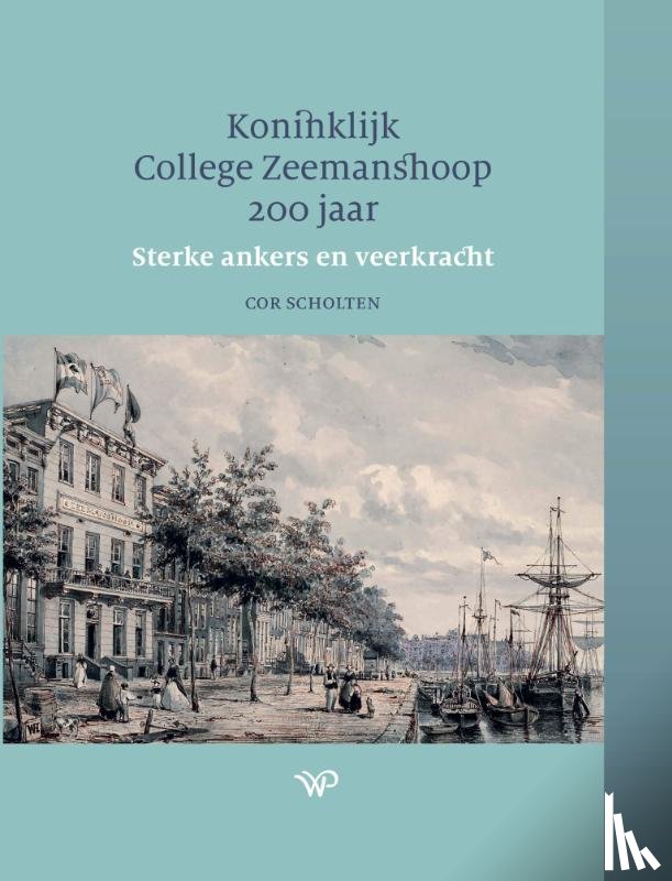 Scholten, Cor - Koninklijk College Zeemanshoop 200 jaar