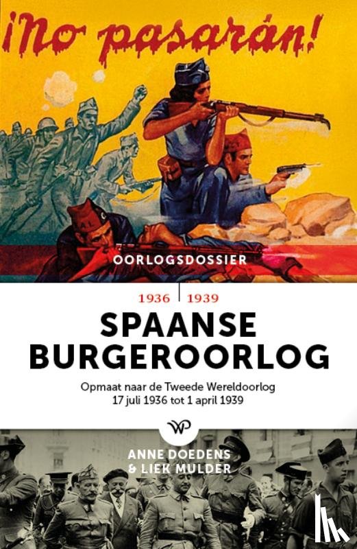 Doedens, Anne, Mulder, Liek - Spaanse Burgeroorlog