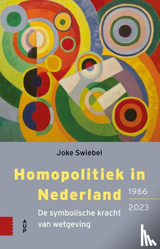 Swiebel, Joke - Homopolitiek in Nederland (1966-2023)