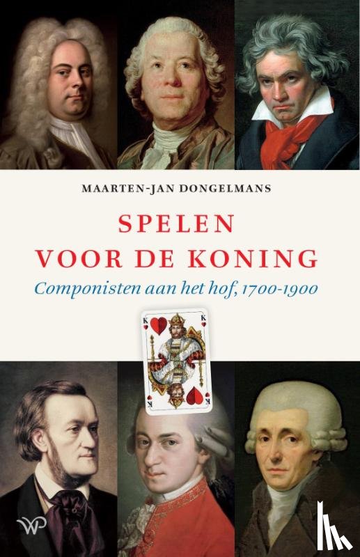 Dongelmans, Maarten-Jan - Spelen voor de koning