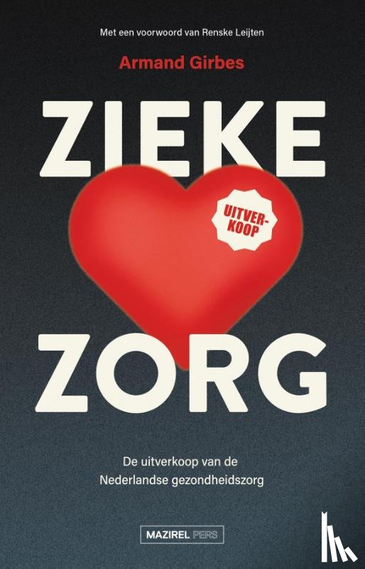 Girbes, Armand - Zieke zorg