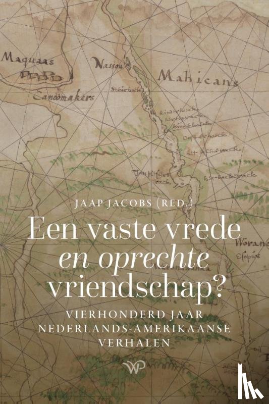  - Een vaste vrede en oprechte vriendschap?