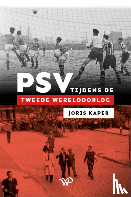 Kaper, Joris - PSV tijdens de Tweede Wereldoorlog