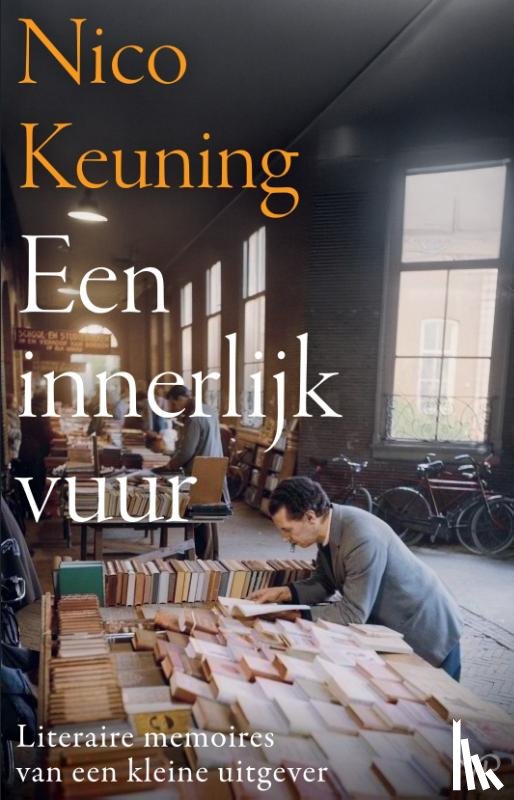 Keuning, Nico - Een innerlijk vuur