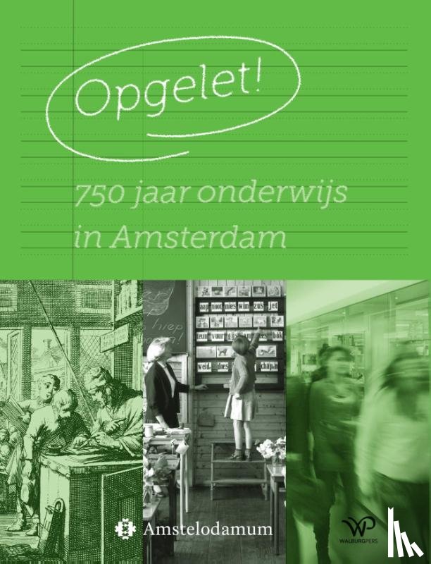 Het Genootschap Amstelodamum - Opgelet!