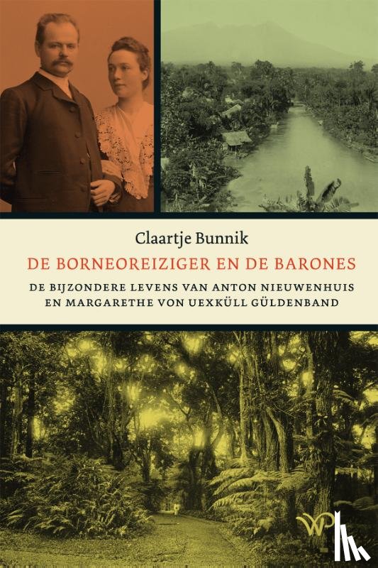 Bunnik, Claartje - De Borneoreiziger en de barones