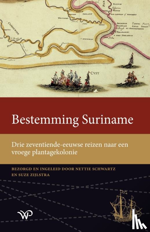 Schwartz, Nettie, Zijlstra, Suze - Bestemming Suriname