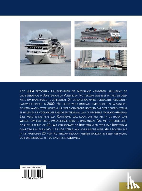 Gent, Cor van - Twintig jaar cruisevaart op Rotterdam