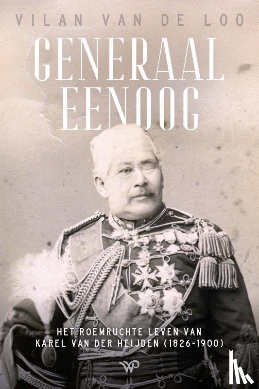 Loo, Vilan van de - Generaal Eenoog