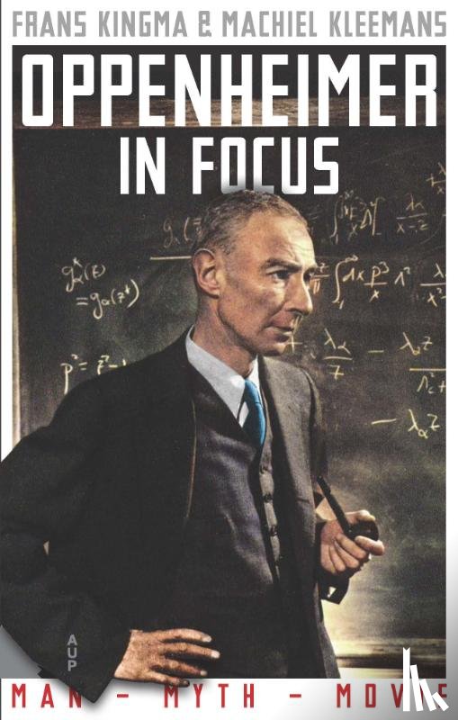 Kingma, Frans, Kleemans, Machiel - Oppenheimer in Focus