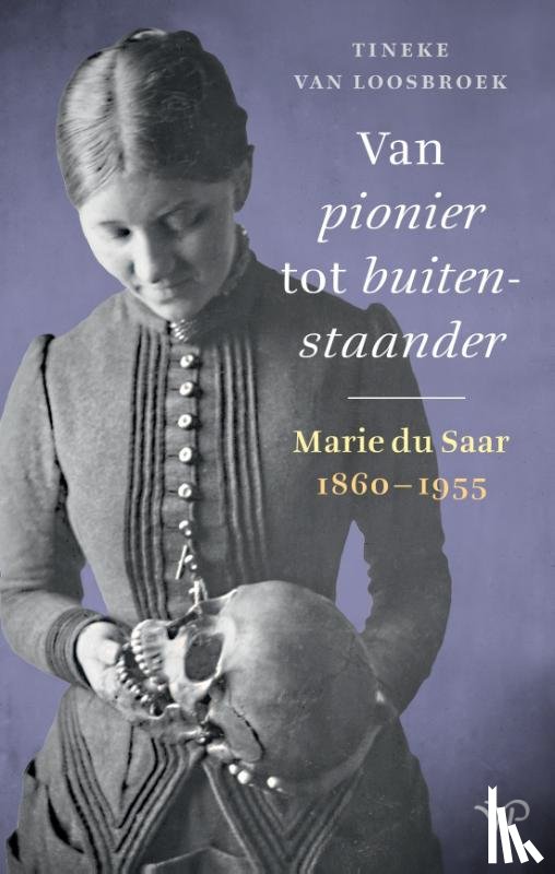 Loosbroek, Tineke van - Van pionier tot buitenstaander