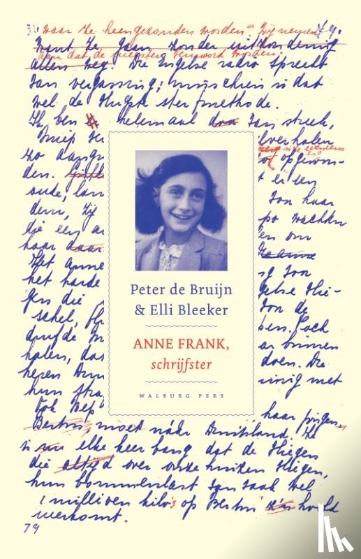 Bleeker, Elli, Bruijn, Peter de - Anne Frank, schrijfster
