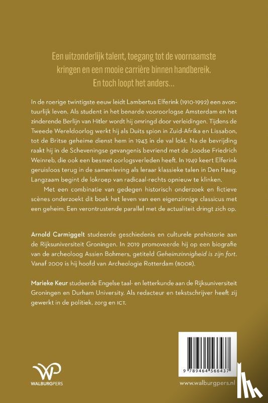 Carmiggelt, Arnold, Keur, Marieke - Hoe een classicus nazispion werd