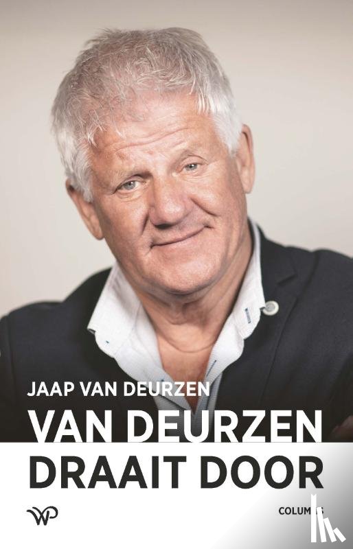 Deurzen, Jaap van - Van Deurzen draait door