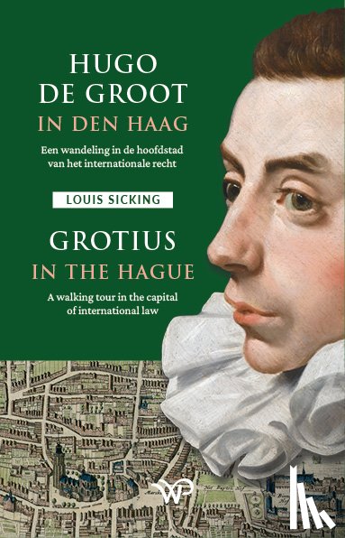 Sicking, Louis - Hugo de Groot in Den Haag/Grotius in The Hague