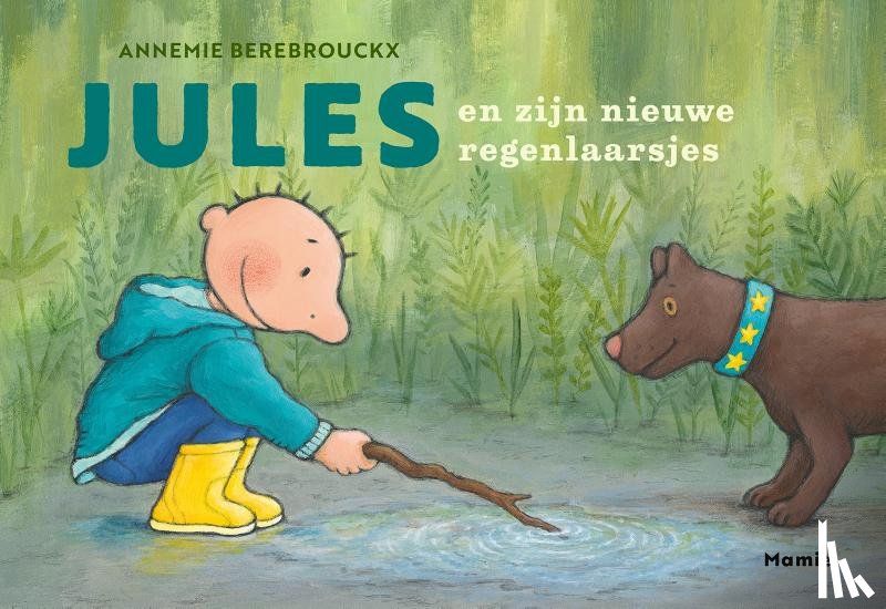 Berebrouckx, Annemie - Jules en zijn nieuwe regenlaarsjes