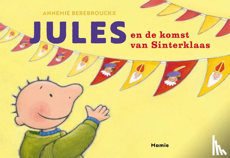 Berebrouckx, Annemie - Jules en de komst van Sinterklaas