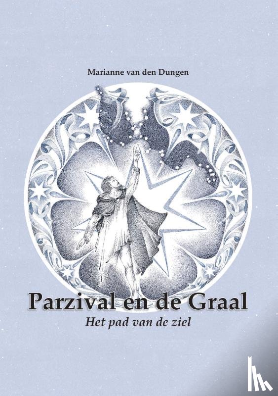 Dungen, Marianne van den - Parzival en de Graal