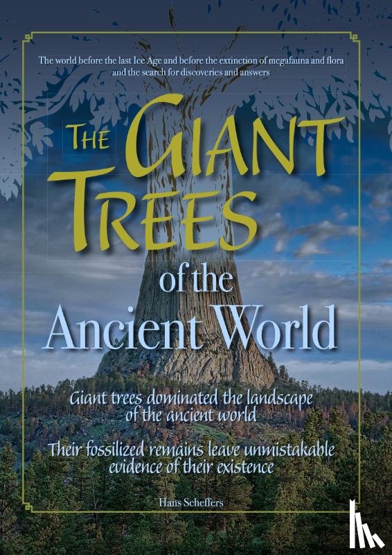 Scheffers, Hans - The Giant Trees of the Ancient World