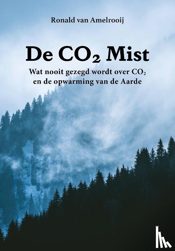 Amelrooij, Ronald van - De CO2 Mist