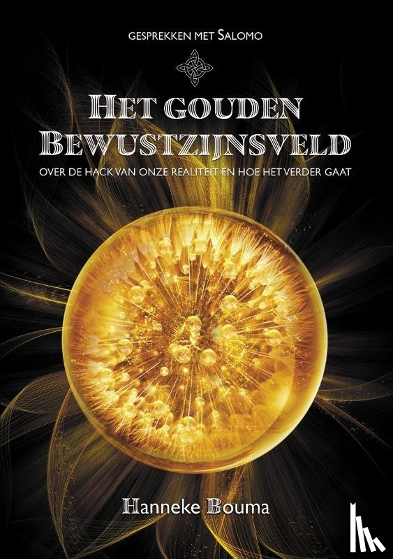 Bouma, Hanneke - Het Gouden bewustzijnsveld
