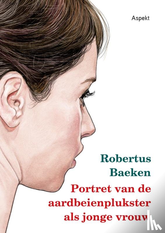 Baeken, Robertus - Portret van de aardbeienplukster als jonge vrouw