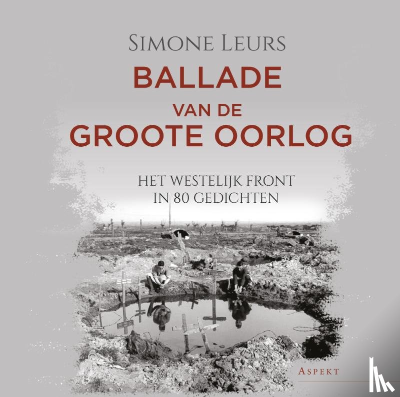 Leurs, Simone - Ballade van de Groote Oorlog