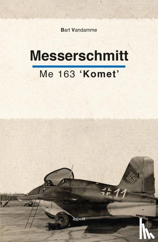 Vandamme, Bart - Messerschmitt ME 163 'Komet'