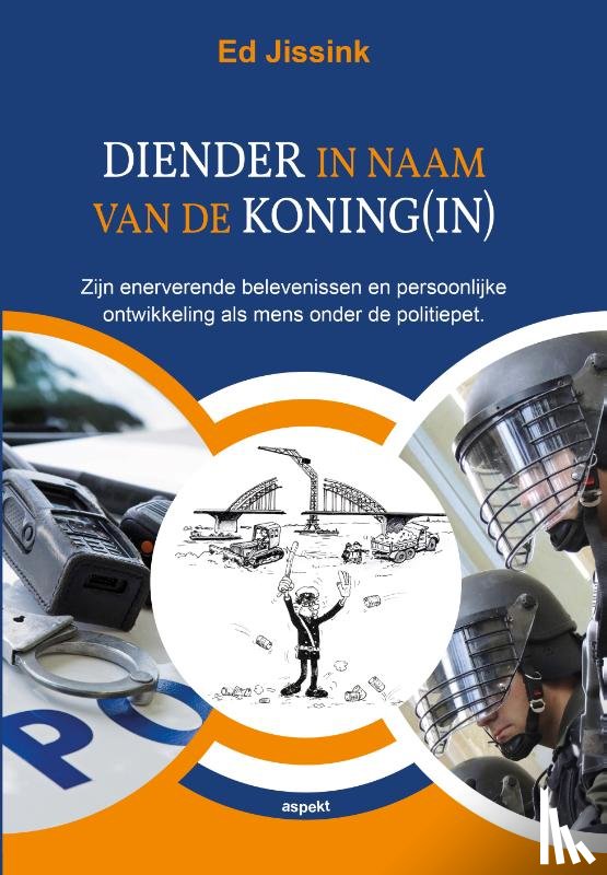 Jissink, Ed - Diender in naam van de Koning(in)