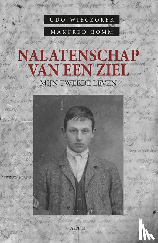 Wieczorek, Udo, Bomm, Manfred - Nalatenschap van een ziel