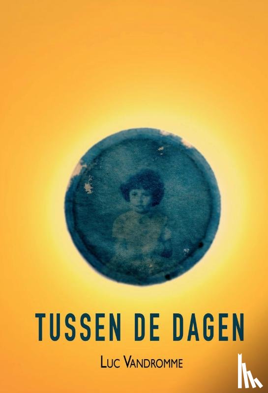 Vandromme, Luc - Tussen de dagen