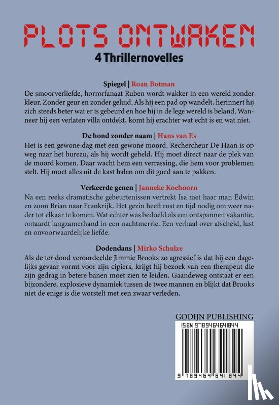 Botman, Roan, Es, Hans van, Koehoorn, Janneke, Schulze, Mirko - Plots ontwaken