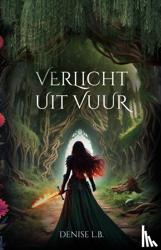 L.B., Denise - Verlicht uit vuur