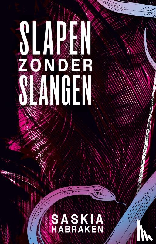 Habraken, Saskia - Slapen zonder slangen