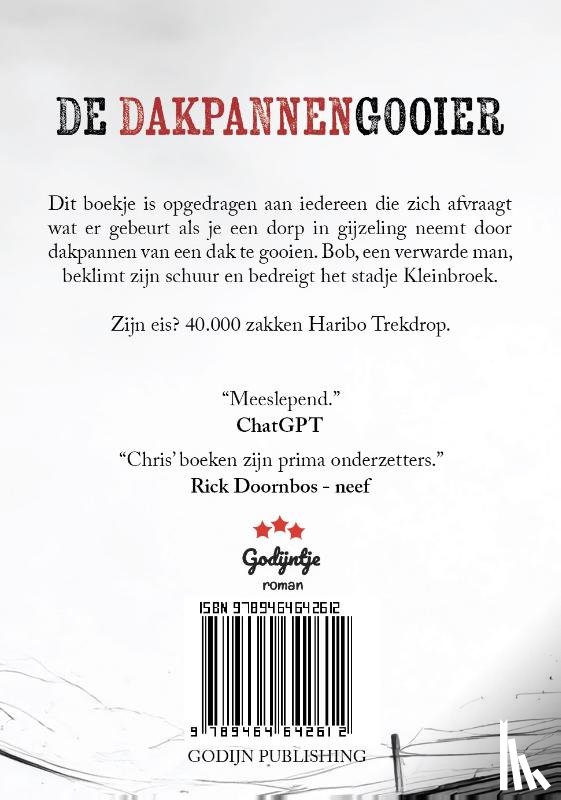 Hoksbergen, Chris - De dakpannengooier