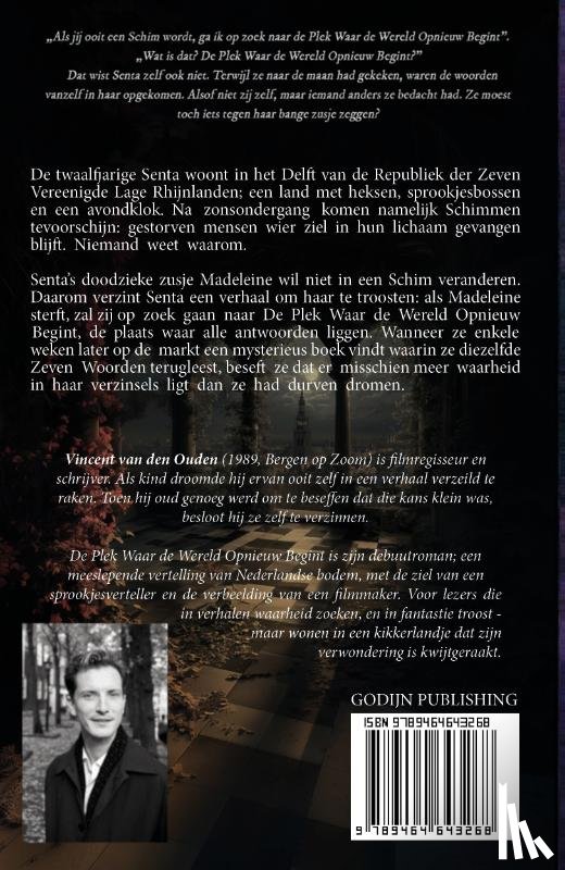 Ouden, Vincent van den - De plek waar de wereld opnieuw begint