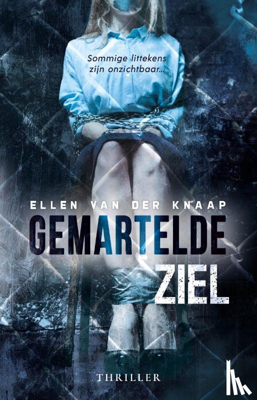 Knaap, Ellen van der - Gemartelde ziel