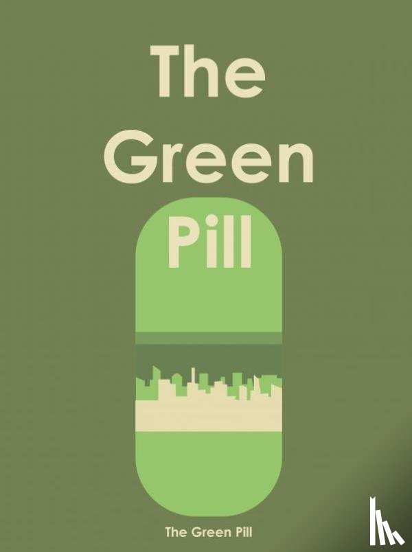 De Vries (Ed.), Anca - The Green Pill