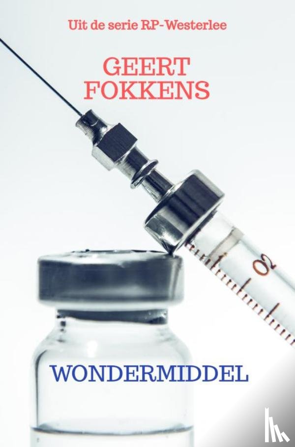 Fokkens, Geert - Wondermiddel