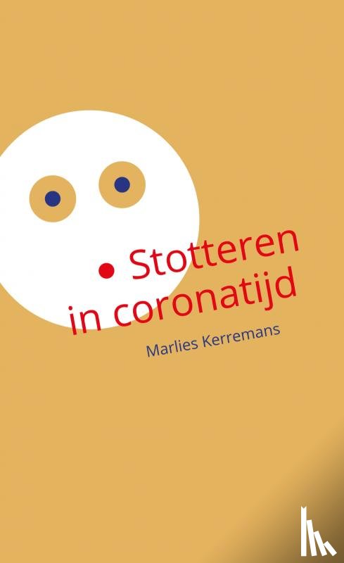Kerremans, Marlies - Stotteren in coronatijd