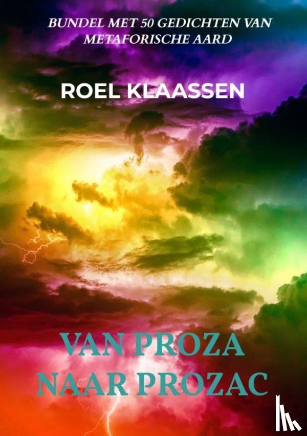 Klaassen, Roel - Van Proza naar Prozac