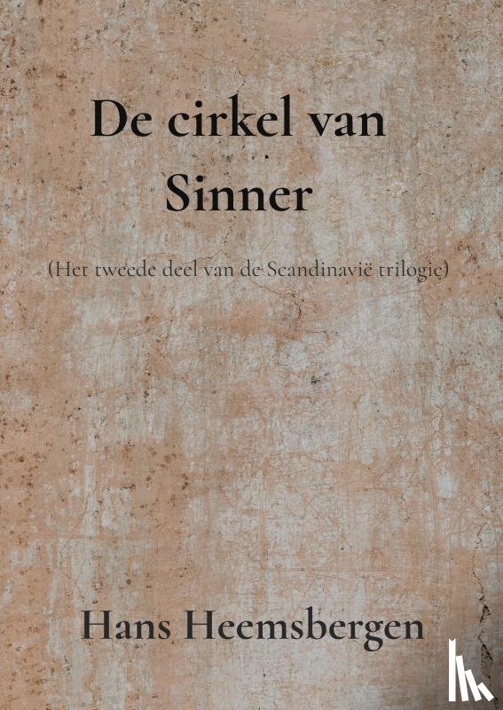 Heemsbergen, Hans - De cirkel van Sinner