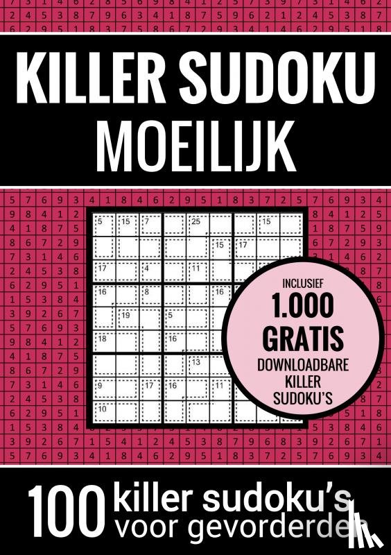 Puzzelboeken, Sudoku - Sudoku Moeilijk: KILLER SUDOKU - Puzzelboek met 100 Moeilijke Puzzels voor Volwassenen en Ouderen