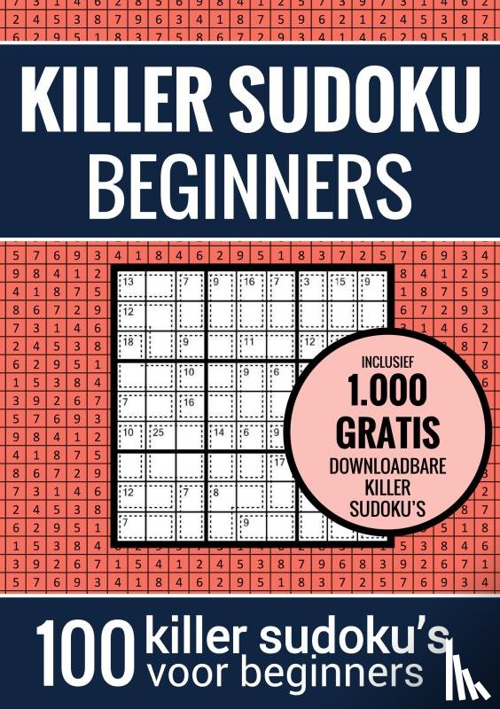 Puzzelboeken, Sudoku - Sudoku Makkelijk: KILLER SUDOKU - Puzzelboek met 100 Makkelijke Puzzels voor Volwassenen en Ouderen