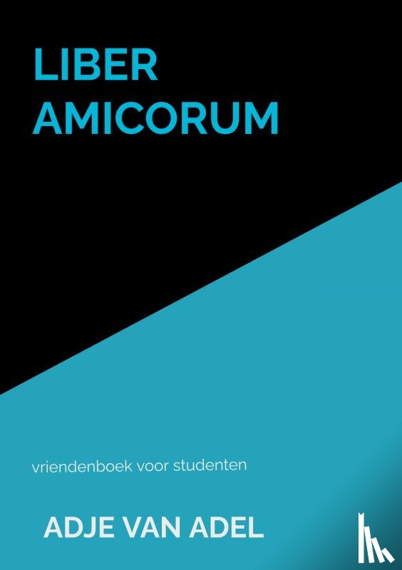van Adel, Adje - Liber Amicorum