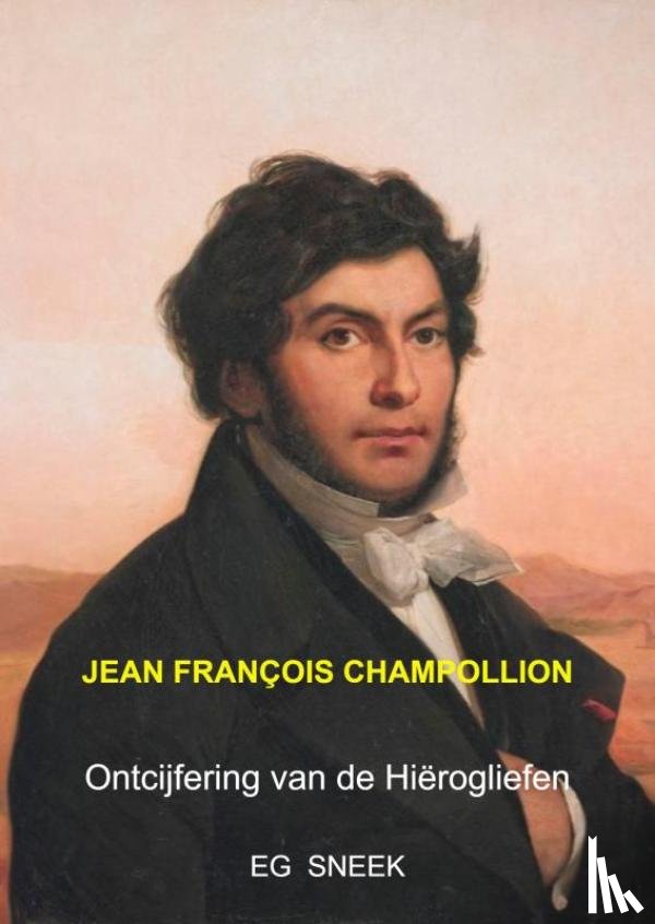 Sneek, Eg - Jean François Champollion
