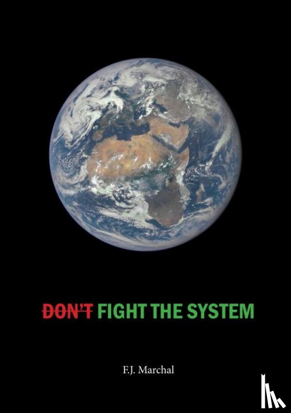 Marchal, Freek - Don't Fight the System